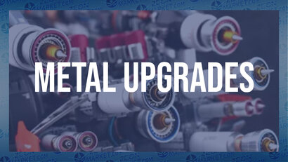 Metal Upgrades