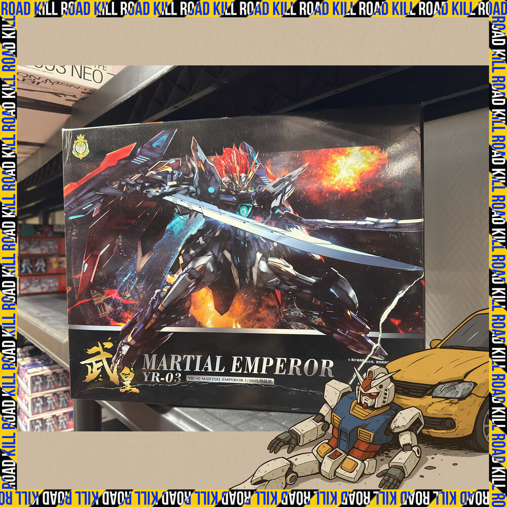 [ROAD KILL] SNAA Martial Emperor YR-03